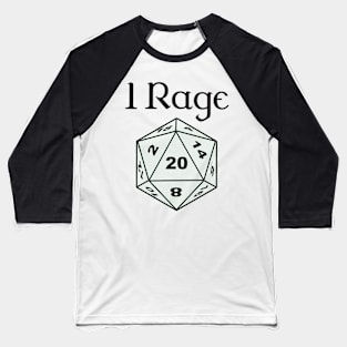 I Rage - Barbarian Baseball T-Shirt